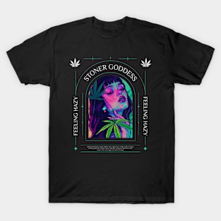 Stoner Girls - Feeling Hazy - Stoner Goodness T-Shirt